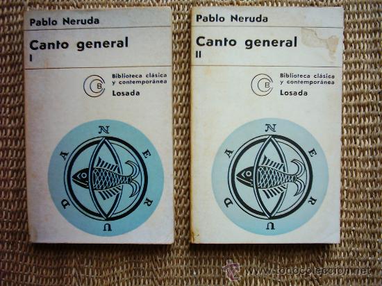 Libros de segunda mano: PABLO NERUDA. CANTO GENERAL. 2 TOMOS. 4&ordf; EDICI&Oacute;N 1970. - Foto 1