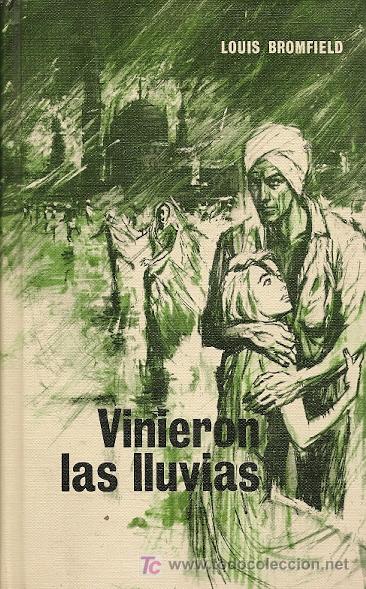 Libros de segunda mano: Vinieron las lluvias / Louis Bromfield * NOVELA * - Foto 1