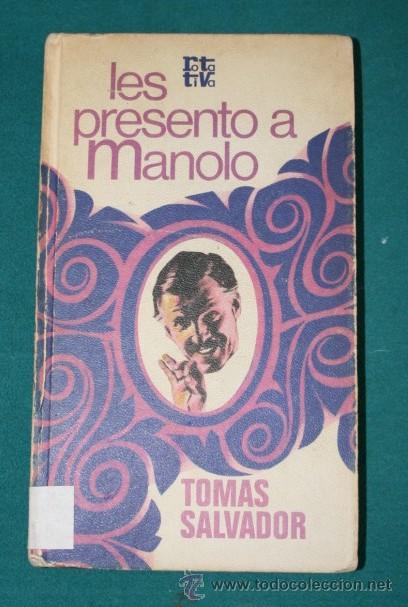 Libros de segunda mano: LIBRO ANTIGUO,  LES PRESENTO A MANOLO 1972 - Foto 1