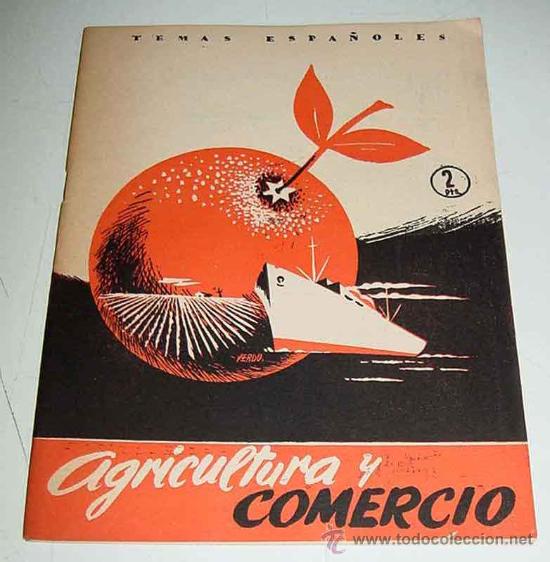 Gebrauchte B&uuml;cher: TEMAS ESPA&Ntilde;OLES N&ordm; 46 - AGRICULTURA Y COMERCIO EXTERIOR - POR MARIO DE LA VEGA RODRIGUEZ - PUBLICACI