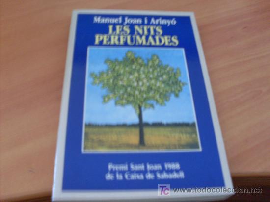 Libros de segunda mano: LES NITS PERFUMADES ( MANUEL JOAN I ARINYO ) EN CATALA - Foto 1