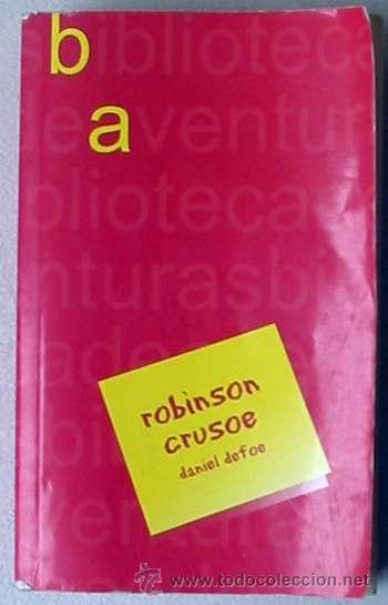 Libros de segunda mano: ROBINSON CRUSOE - DANIEL DEFOE - 2004 - Foto 1