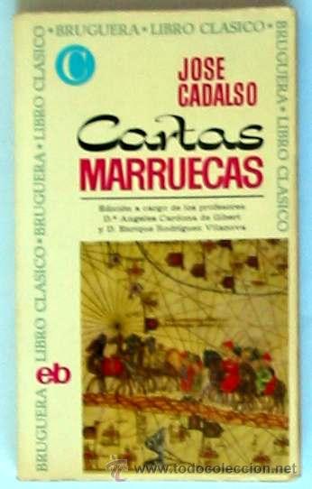 Libros de segunda mano: CARTAS MARRUECAS - JOS&Eacute; CADALSO - 1975 - Foto 1