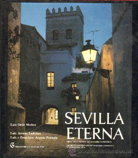 Libros de segunda mano: SEVILLA ETERNA. ANS-255 - Foto 1