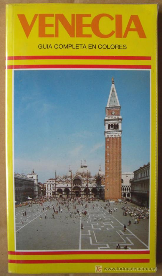 Libros de segunda mano: VENECIA. GU&Iacute;A COMPLETA EN COLORES - Foto 1