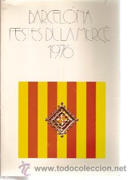 Libros de segunda mano: BARCELONA: FESTES DE LA MERC&Eacute; 1976 (Barcelona, 1976) Programa ilustrado de las Festes - Foto 1