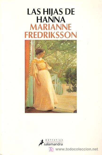 Libros de segunda mano: Las hijas de Hanna / Marianne Fredriksson * NOVELA * - Foto 1