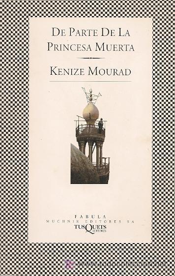 Libros de segunda mano: De parte de la princesa muerta / Kenize Mourad * NOVELA * - Foto 1