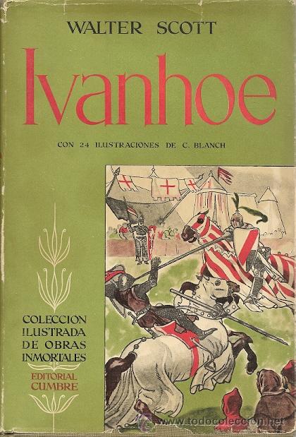 Libros de segunda mano: Ivanhoe / Walter Scott ; ilustraciones de C. Blanch * NOVELA * - Foto 3