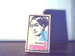 Libros de segunda mano: LA DESHEREDADA;BENITO P&Eacute;REZ GALD&Oacute;S;ALIANZA 1967
