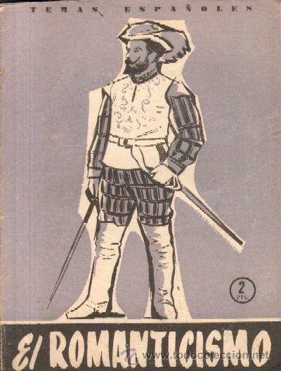 Libros de segunda mano: ROMANTICISMO ESPA&Ntilde;OL (A-TESP-178,2) - Foto 1