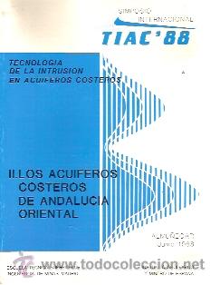 Libros de segunda mano: Tecnolog&iacute;a de la Intrusi&oacute;n en Acu&iacute;feros Costeros. Tomo II: LOS ACU&Iacute;FEROS COSTEROS DE ANDALUC&Iacute;A ORIEN