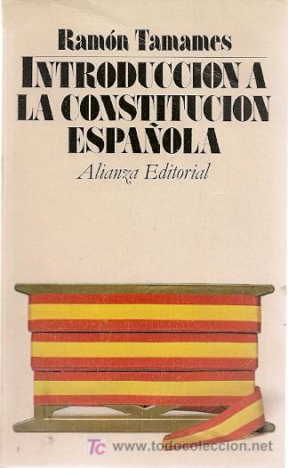 Libros de segunda mano: Introducci&oacute;n a la Constituci&oacute;n espa&ntilde;ola : (texto y comentario) / Ram&oacute;n Tamames - Foto 1