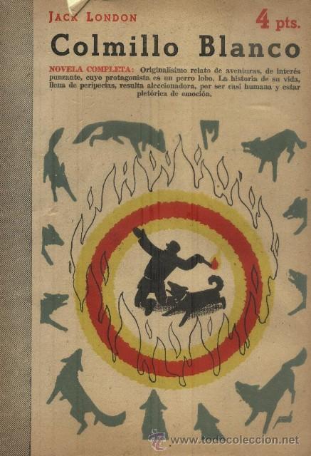 Libros de segunda mano: COLMILLO BLANCO  (A/ NOCUE- 232) - Foto 1