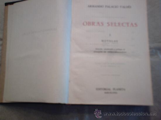 Libros de segunda mano: OBRAS SELECTAS 1: NOVELAS  DE ARMANDO PALACIO VALD&Eacute;S (PLANETA) - Foto 1