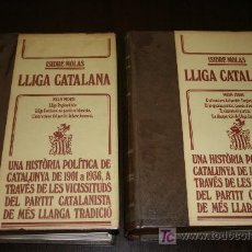 Libros de segunda mano: LLIGA CATALANA - TOMOS I Y II - ISIDRE MOLAS - EDICIONS 62 - PRIMERA EDICIÓ 1972 - EN CATALÁN. Lote 27592549