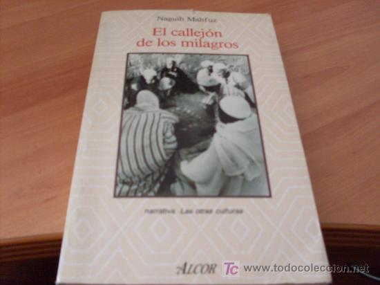 Libros de segunda mano: EL CALLEJON DE LOS MILAGROS (NAGUIB MAHFUZ) - Foto 1