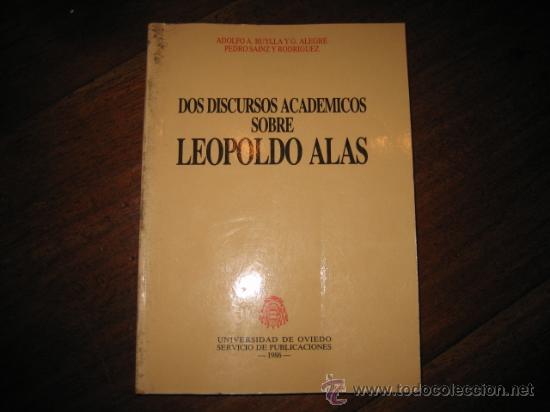 Libros de segunda mano: DOS DISCURSOS ACADEMICOS SOBRE LEOPOLDO ALAS - Foto 1