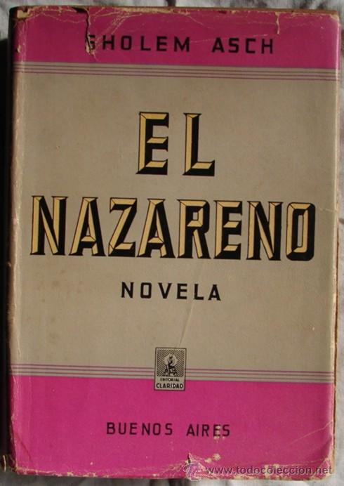 Libros de segunda mano: EL NAZARENO, POR SCHOLEM ASCH - Foto 1