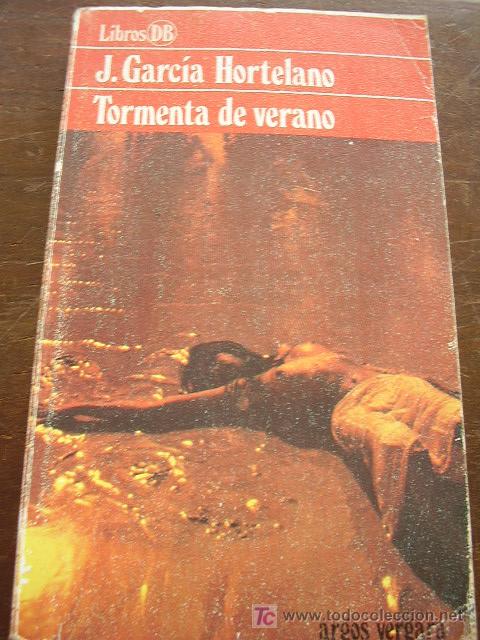 Libros de segunda mano: Tormenta de Verano J.Garcia Hortelano Libros DB - Foto 1