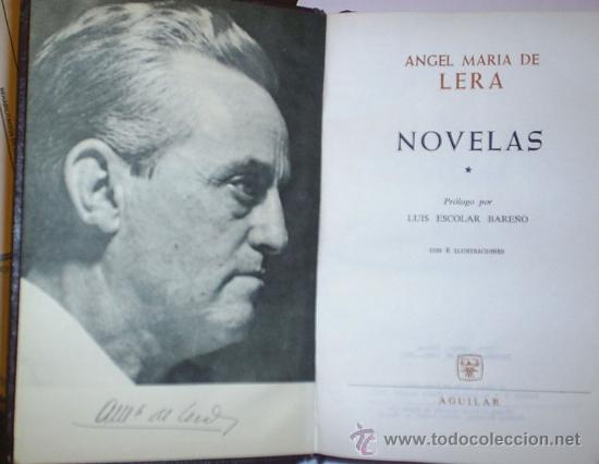 Libros de segunda mano: Angel Mar&iacute;a de Lera  NOVELAS - Foto 1