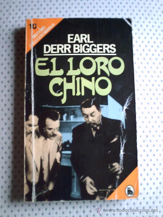Libros de segunda mano: EL LORO CHINO,EARL DERR BIGGERS libro de bolsillo - Foto 1