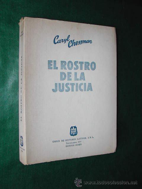 Libros de segunda mano: EL ROSTRO DE LA JUSTICIA de Caryl Chessman - Foto 1