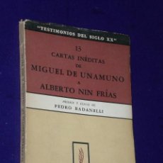 Libros de segunda mano: 13 CARTAS INÉDITAS DE UNAMUNO A ALBERTO NIN FRÍAS.. Lote 27578821