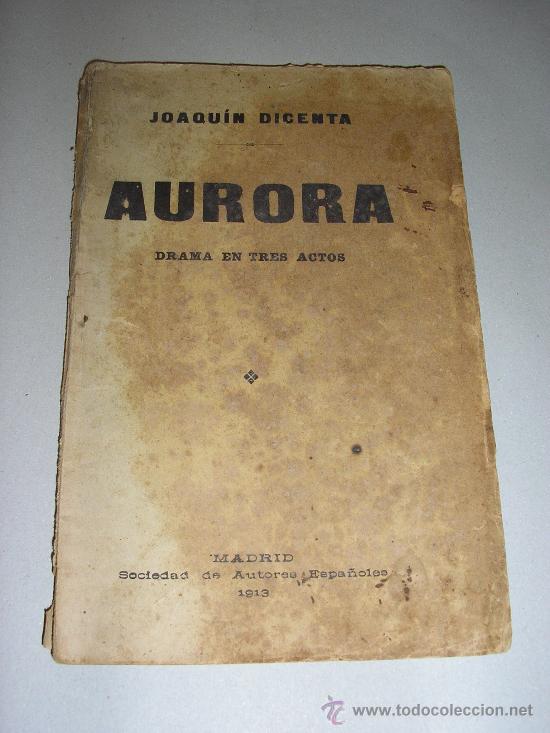 Libros de segunda mano: joaquin dicenta-aurora-1913 - Foto 1