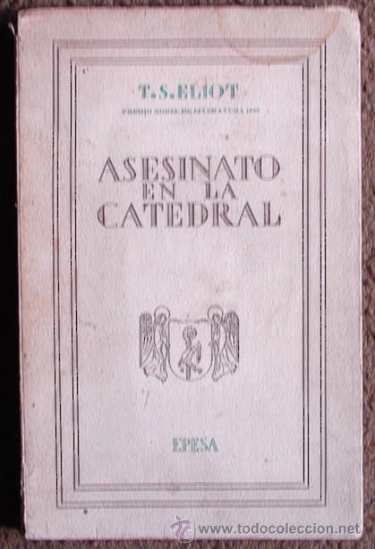Libros de segunda mano: ELIOT, T. S.: ASESINATO EN LA CATEDRAL - Foto 1