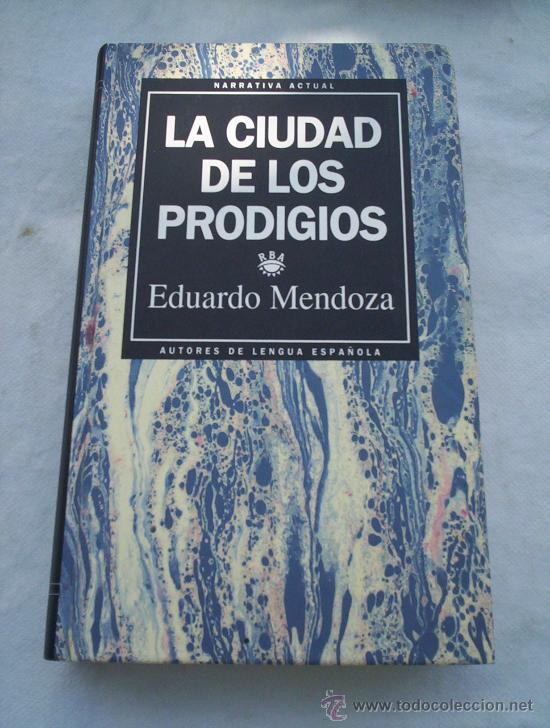 Libros de segunda mano: La ciudad de los prodigios, de Eduardo Mendoza - Foto 1