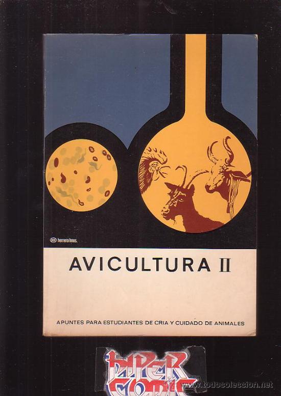Gebrauchte B&uuml;cher: AVICULTURA II - APUNTES PARA ESTUDIANTES DE CRIA Y CUIDADO DE ANIMALES - 1973 MEXICO