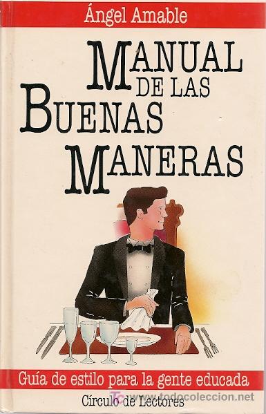 Libros de segunda mano: * PROTOCOLO * CORTES&Iacute;A * Manual de las buenas maneras / &Aacute;ngel Amable - Foto 1