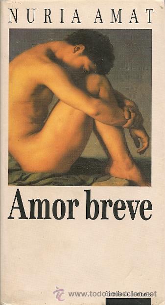 Libros de segunda mano: Amor breve / Nuria Amat * RELATOS * - Foto 1