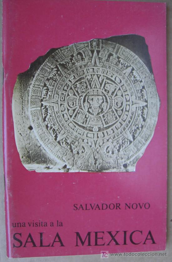 Second hand books: UNA VISITA A LA SALA MEXICA DEL MUSEO DE ANTROPOLOG&Iacute;A DE M&Eacute;XICO