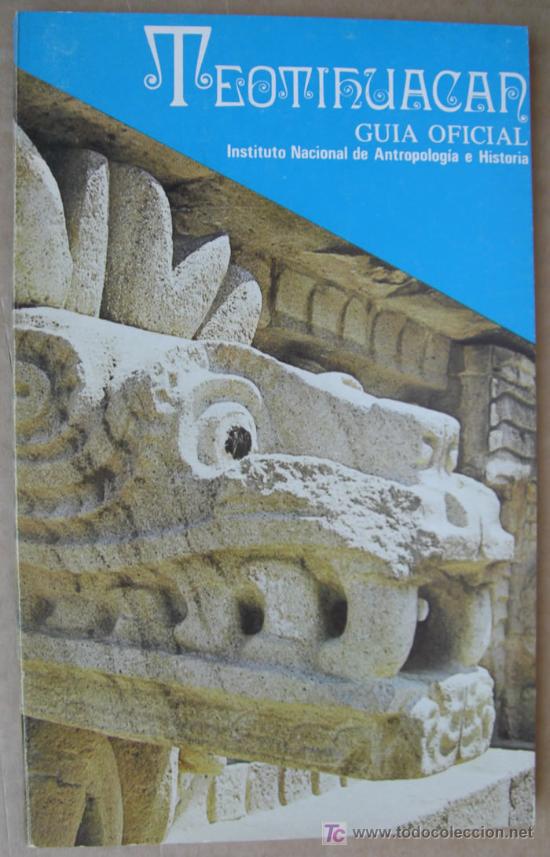 Libros de segunda mano: GU&Iacute;A OFICIAL DE  TEOTIHUAC&Aacute;N ( M&Eacute;XICO ) - Foto 1