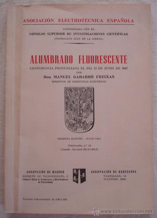 Libros de segunda mano: ALUMBRADO FLUORESCENTE - MANUEL GABARRO FREIXAS. - Foto 1