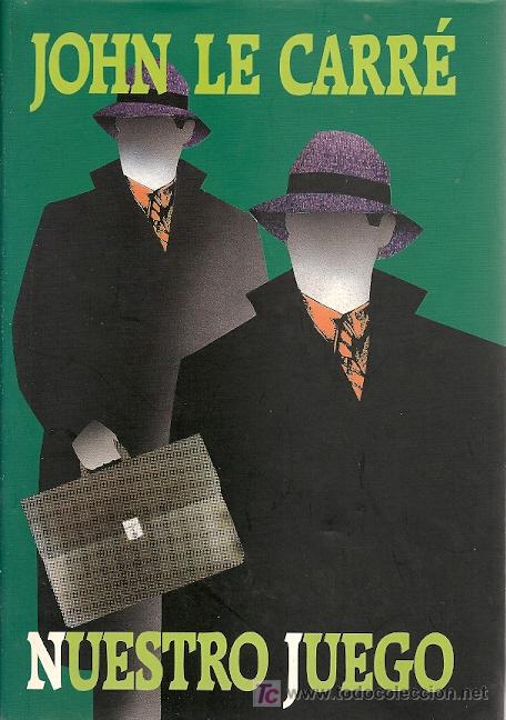 Libros de segunda mano: * NOVELA * NUESTRO JUEGO / JOHN LE CARR&Eacute; - Foto 1