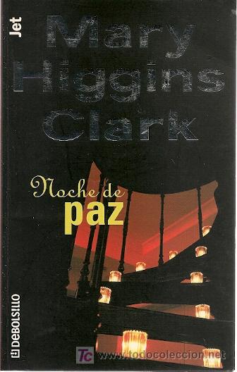 Libros de segunda mano: * NOVELA * NOCHE DE PAZ / MARY HIGGINS CLARK - Foto 1