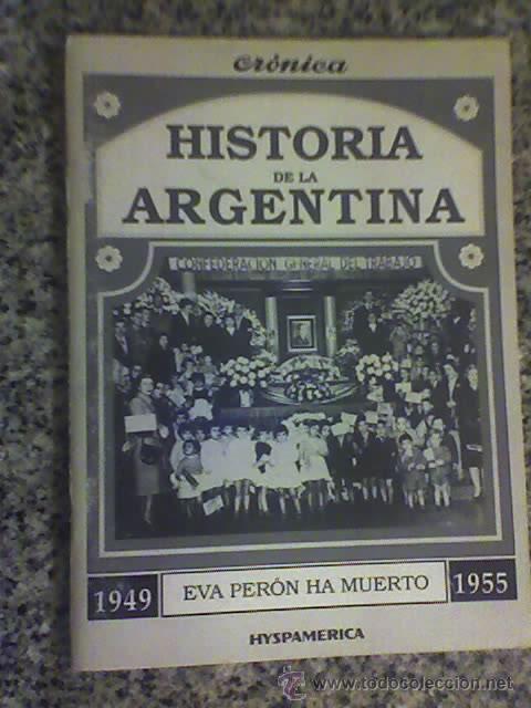 Libros de segunda mano: HISTORIA DE LA ARGENTINA - EVA PERON HA MUERTO - Foto 1