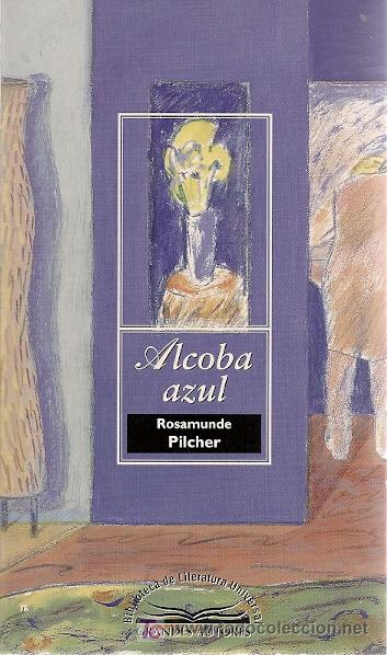 Libros de segunda mano: * NOVELA * ALCOBA AZUL / ROSAMUNDE PILCHER - Foto 1