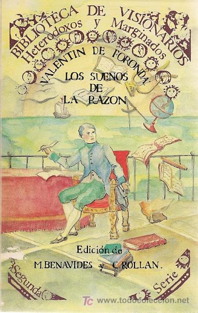Libros de segunda mano: LOS SUE&Ntilde;OS DE LA RAZ&Oacute;N / VALENT&Iacute;N DE FORONDA - Foto 1