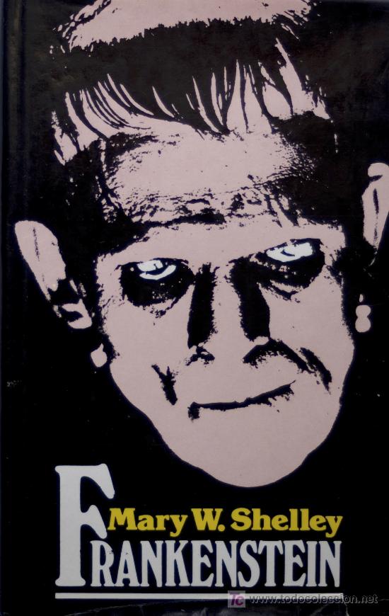 Libros de segunda mano: FRANKENSTEIN / MARY SHELLEY. 1&ordf; EDICI&Oacute;N EN ESTA COLECCI&Oacute;N. - Foto 1