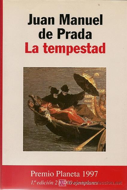 Resultado de imagen de la tempestad de juan manuel de prada premio planeta