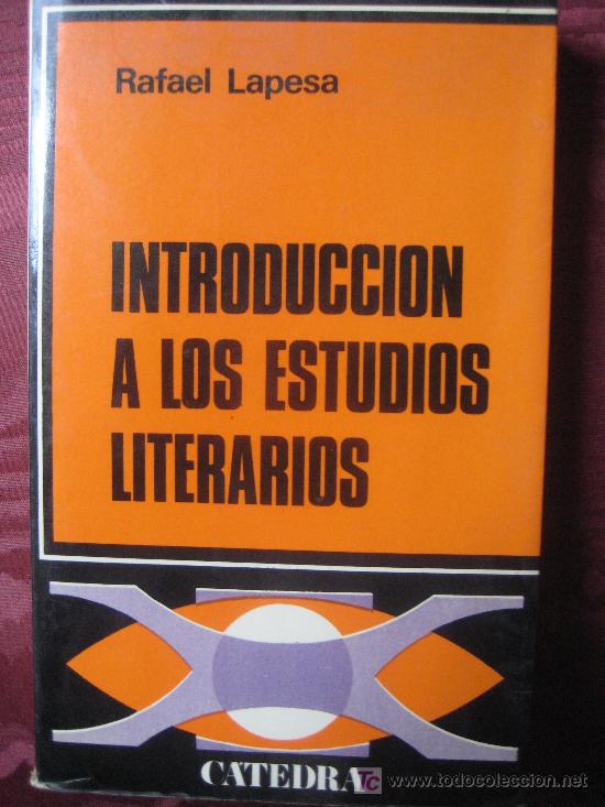 Libros de segunda mano: R. LAPESA. INTRODUCCI&Oacute;N A LOS ESTUDIOS LITERARIOS. ED. CATEDRA - Foto 1