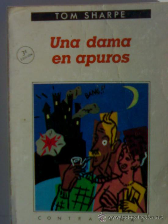 Libros de segunda mano: TOM SHARPE UNA DAMA EN APUROS - Foto 1
