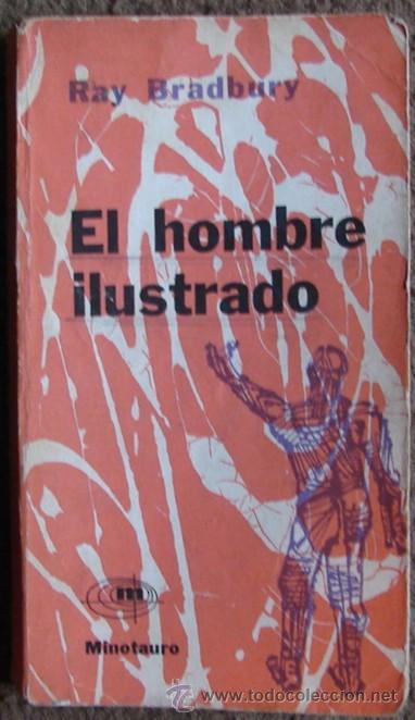 Libros de segunda mano: BRADBURY, RAY: EL HOMBRE ILUSTRADO - Foto 1