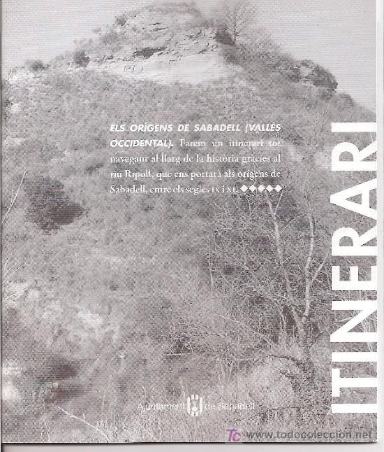 Libros de segunda mano: ELS OR&Iacute;GENS DE SABADELL. ITINERARI. CATALUNYA. - Foto 1