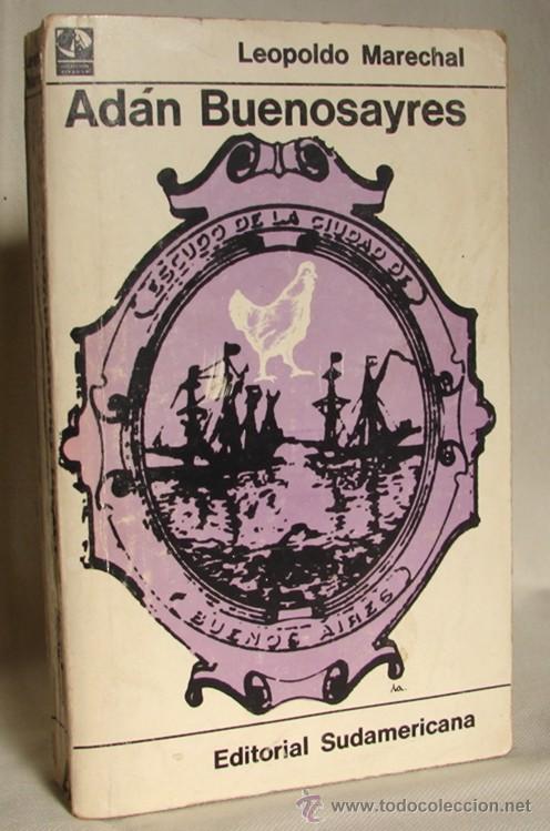 Libros de segunda mano: MARECHAL, LEOPOLDO: ADAN BUENOSAYRES - Foto 1