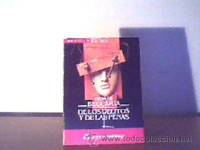 Libros de segunda mano: DE LOS DELITOS Y DE LAS PENAS;CESARE BECCARIA;EL SOL/ALIANZA 1991 - Foto 1